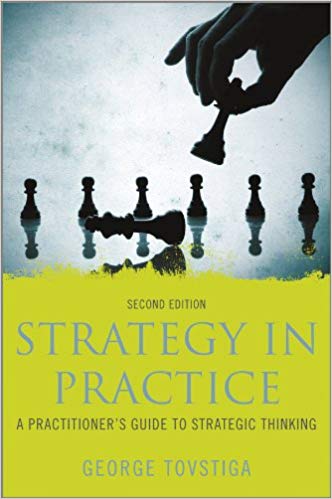 Strategy in Practice: A Practitioner's Guide to Strategic Thinking 2nd Edition